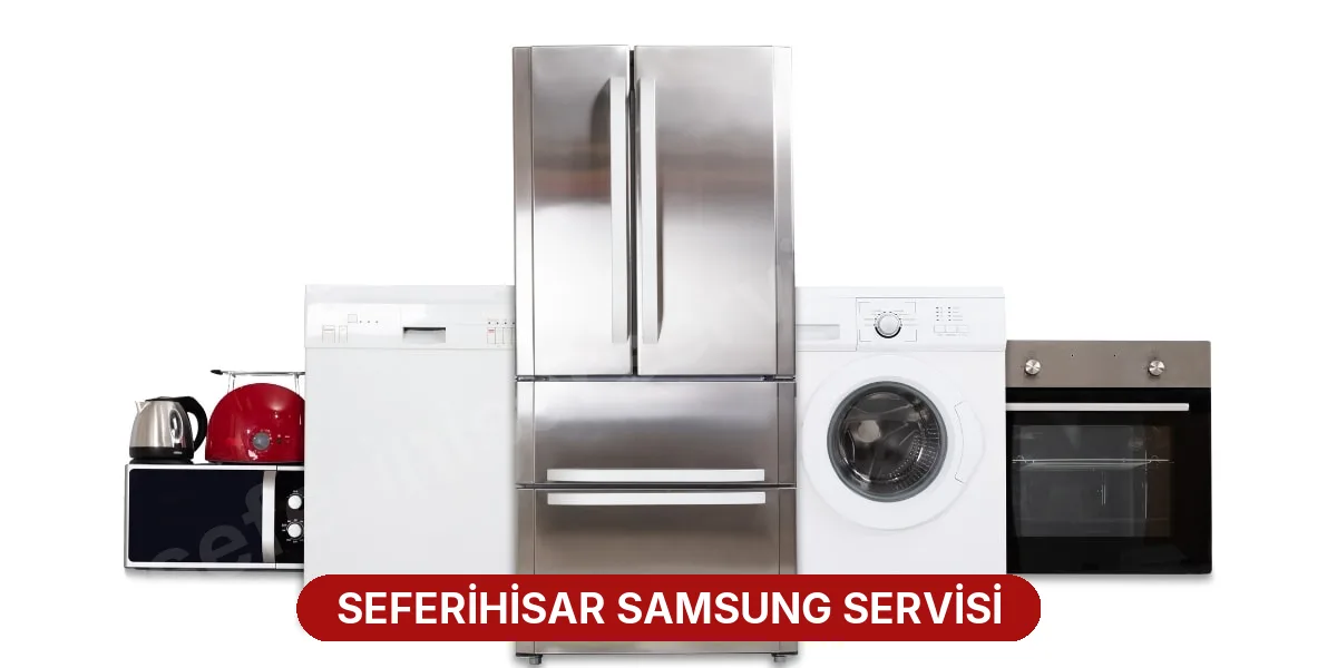 Seferihisar Samsung Servisi
