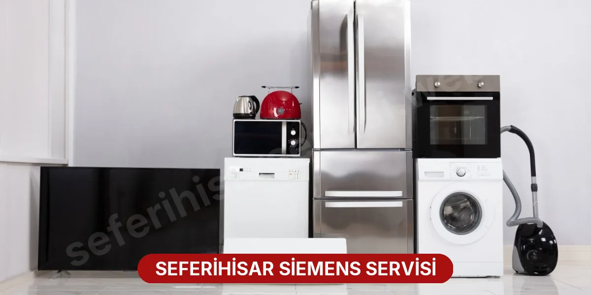 Seferihisar Siemens Servisi